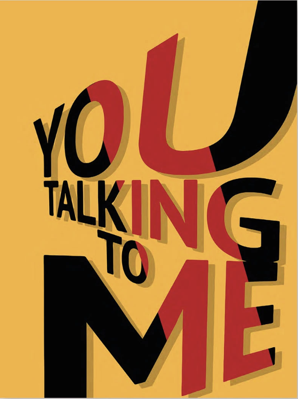 You Talking to Me