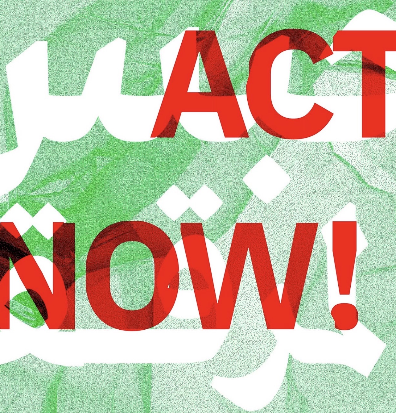 ACT NOW! — visuel 2